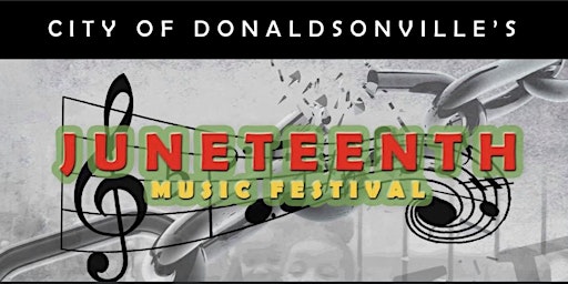 Primaire afbeelding van City of Donaldsonville 29th Annual  Juneteenth