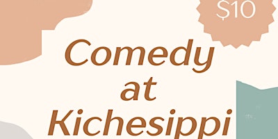 Imagen principal de Comedy at Kichesippi April 25th