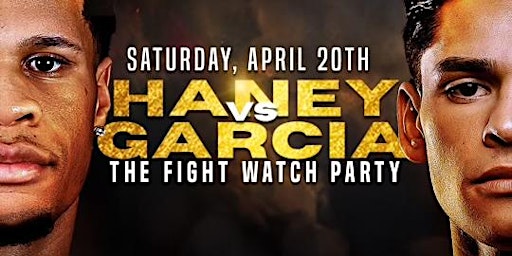 Primaire afbeelding van Devin Haney v Ryan Garcia - Fight Watch Party/Fan Activation