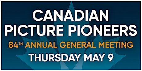 Canadian Picture Pioneers AGM 2024