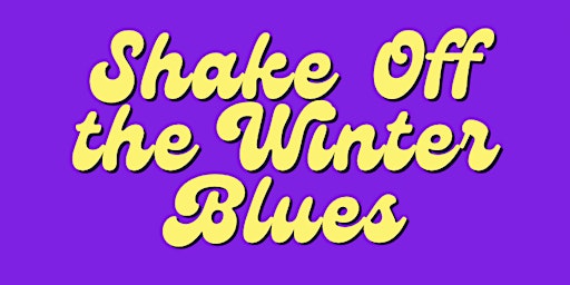 Imagem principal do evento Shake Off the Winter Blues: A Zumba Celebration!