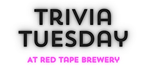 Primaire afbeelding van Red Tape Trivia April 23, 2024