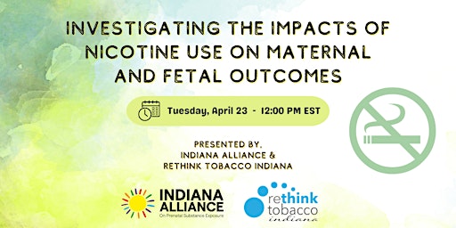 Imagen principal de Investigating the Impacts of Nicotine Use on Maternal and Fetal Outcomes