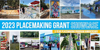 2023 Placemaking Grant Showcase primary image