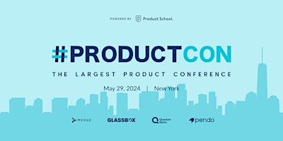 Image principale de #ProductCon New York: The Product Conference