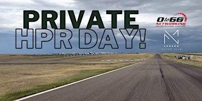 Private High Plains Day with 0 to 60 Networking and Legend Motor Club  primärbild