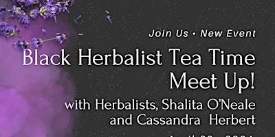 Imagem principal do evento Black Herbalist Tea Time Meet Up