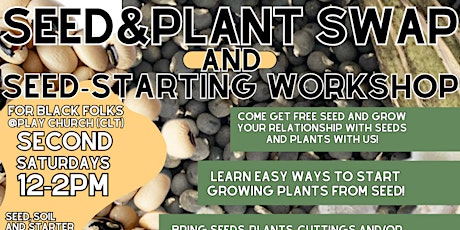Seed & Plant Swap AND Seed-Starting Workshop