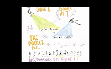The Pocket Presents: Night Hawk w/ Conor and the Wild Hunt