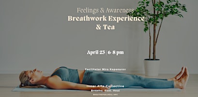 Imagen principal de Feelings & Awareness: Breathwork Experience & Tea