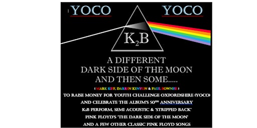 Imagem principal do evento K2B A Different Dark Side of the Moon and then some...