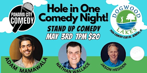 Imagem principal do evento Dogwood Lakes Golf Course Hole In One Comedy Night