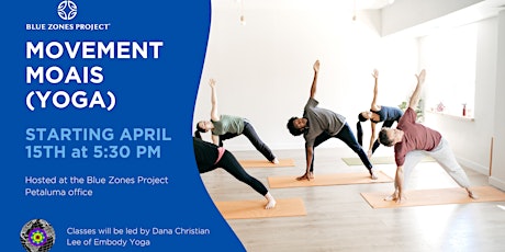 Blue Zones Project Petaluma Movement Mondays (Yoga/Movement Moai)