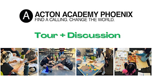 Imagem principal do evento Acton Academy Phoenix Tour + Discussion