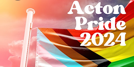 Hauptbild für Acton Pride Festival 2024