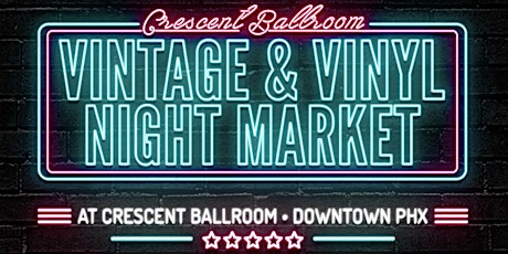 Vintage + Vinyl Night Market (Pickers Playground @ Crescent)