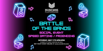 Imagem principal de Battle of the Bands - Social Event [Speed Dating / Friending]