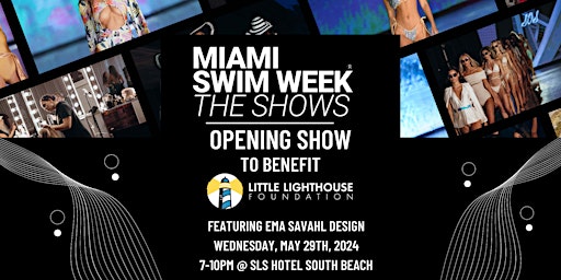 Primaire afbeelding van Miami Swim Week The Shows Benefiting The Little Lighthouse Foundation
