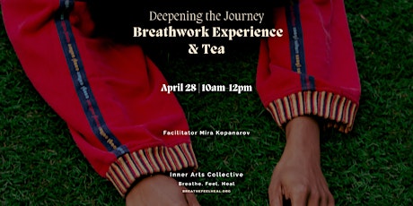 Deepening the Journey: Breathwork Experience & Tea