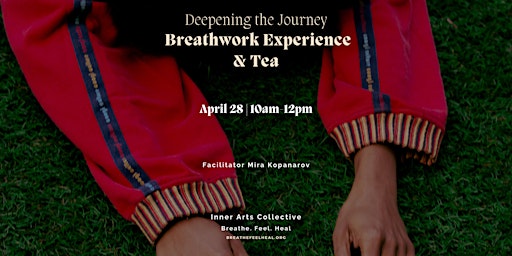Imagem principal do evento Deepening the Journey: Breathwork Experience & Tea