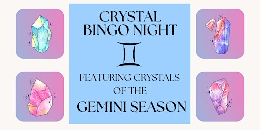 Image principale de Crystal Bingo Night- "GEMINI EDITION" 5/1: 6-8pm St Pete Beach