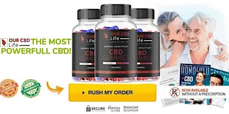 Our Life CBD Gummies Price: Reviews, Benefits, Ingredients, Cost & Buy?