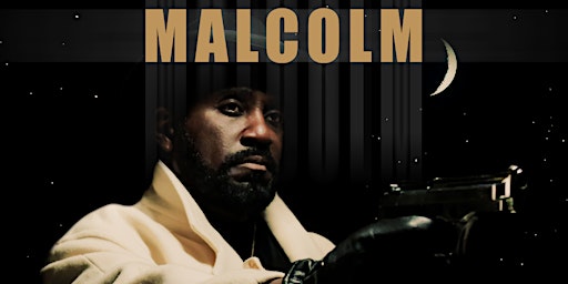 MALCOLM Red Carpet Premiere in Rocky Point (3pm Showing) primary image