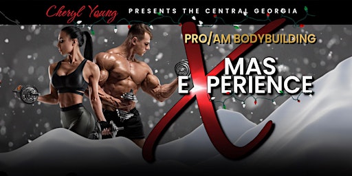 Imagem principal de 2024 Central Georgia Pro/Am Bodybuilding Christmas Experience