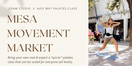 Mesa Movement Market