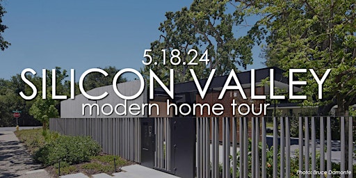 2024 Silicon Valley Modern Home Tour primary image