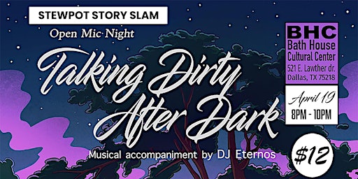 Imagem principal do evento Talking Dirty After Dark: Stewpot Story Slam