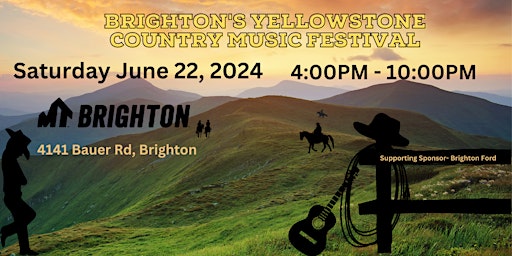 Brighton's  2nd Annual Yellowstone Country Music Festival primary image