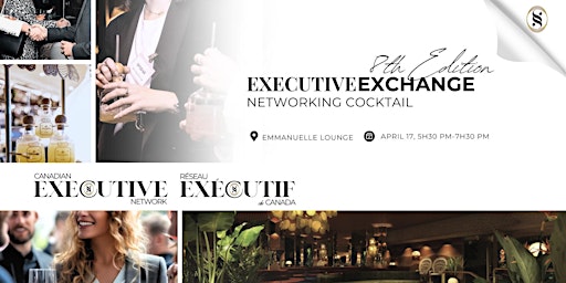 Primaire afbeelding van Executive Exchange Networking Cocktail (8th Edition)