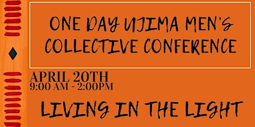 Primaire afbeelding van Ujima Men's Collective One-Day Conference