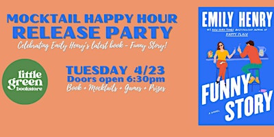 Immagine principale di FUNNY STORY by EMILY HENRY - MOCKTAIL HAPPY HOUR RELEASE PARTY 