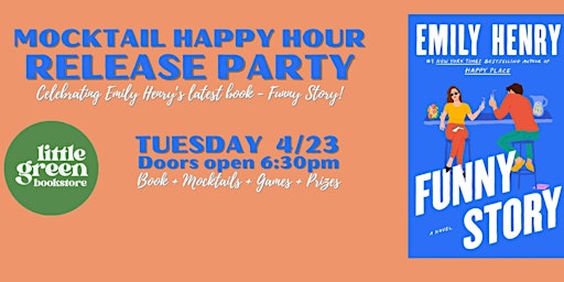 Imagem principal do evento FUNNY STORY by EMILY HENRY - MOCKTAIL HAPPY HOUR RELEASE PARTY