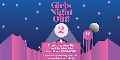Girls Night Out - A Mother's Day Shopping Event primary image