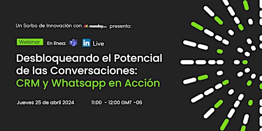 Hauptbild für Desbloqueando el Potencial de las Conversaciones: CRM y Whatsapp en Acción