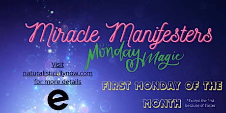 Miracle Manifesters Monday Magic