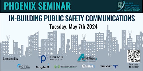 PHOENIX  IN-BUILDING PUBLIC SAFETY COMMUNICATIONS SEMINAR 2024 primary image