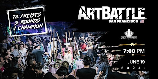 Imagem principal do evento Art Battle San Francisco - June 19, 2024