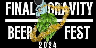 Hauptbild für Final Gravity Beer Festival 2024