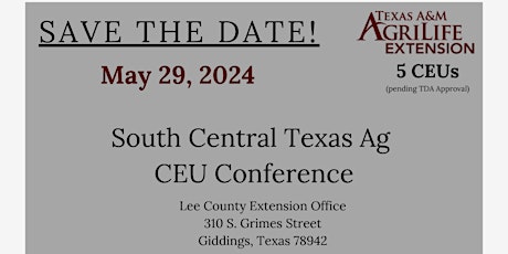 South Central Texas Ag Conference CEU Event