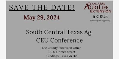 Primaire afbeelding van South Central Texas Ag Conference CEU Event