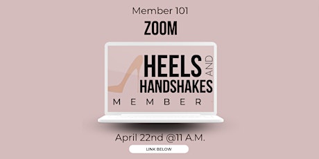 Heels & Handshakes April Member 101