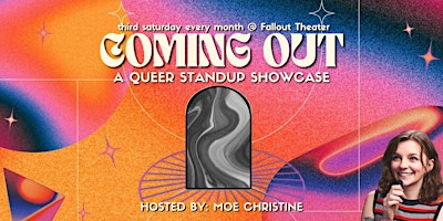 Imagem principal do evento Coming Out: A Queer Stand Up Showcase