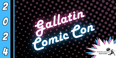 Imagen principal de Gallatin Comic Con 2024