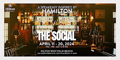 Imagem principal do evento The Social: A pop-up speakeasy inspired by the musical, HAMILTON