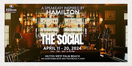 The Social: A pop-up speakeasy inspired by the musical, HAMILTON