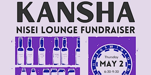 Primaire afbeelding van Kansha Project Nisei Lounge Fundraiser